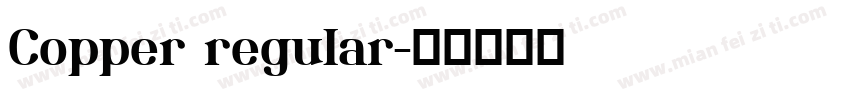 Copper regular字体转换